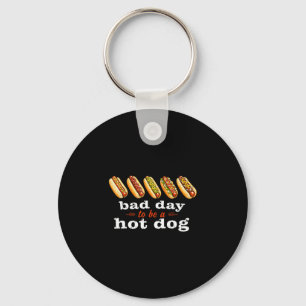 Schlechter Tag, um ein Hot Dog lustiger BBQ-Grill  Schlüsselanhänger