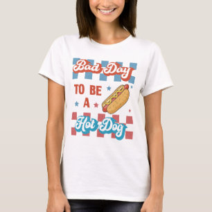 Schlechter Tag um ein Hot Dog zu sein, Lustiger 4. T-Shirt