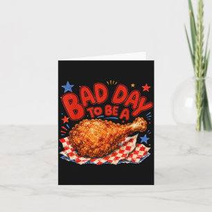Schlechter Tag, um ein Huhn zu sein 4. Juli Lustig Karte