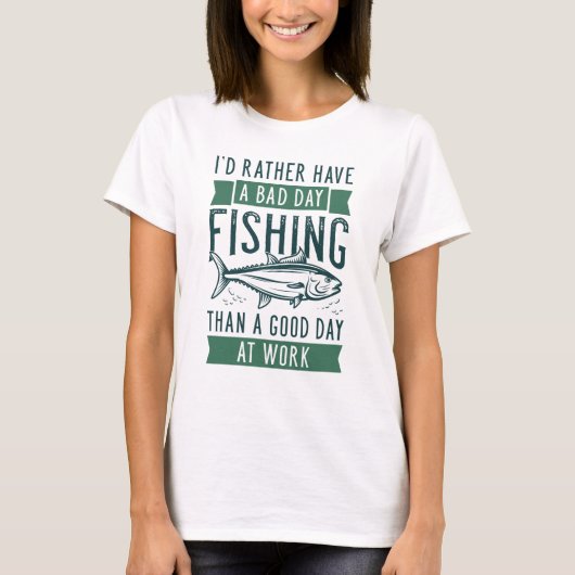 Schlechter Tagesfang T-Shirt (Vorderseite)