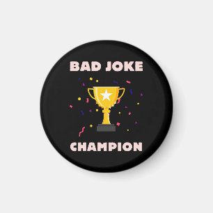 Schlechter Witz Champion Magnet