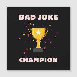 Schlechter Witz Champion Magnetkarte