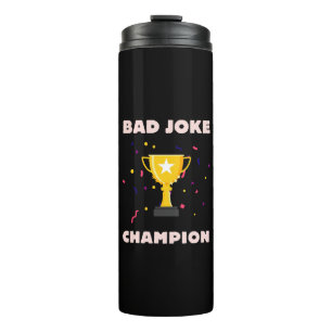 Schlechter Witz-Champion Thermosbecher