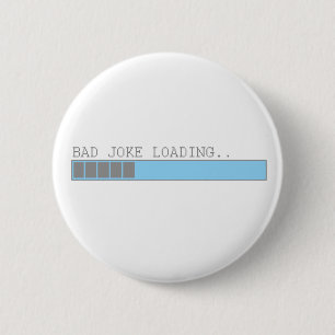 Schlechter Witz lustiger Humor für Männer oder Fra Button