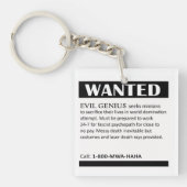 Schlechtes Genie wollte Anzeige Schlüsselanhänger (Vorderseite)