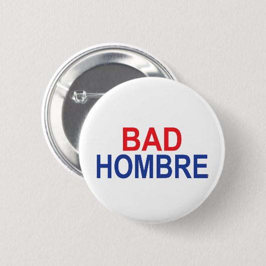 Schlechtes Hombre Button (Vorne & Hinten)