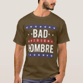 SCHLECHTES HOMBRE T-Shirt (Vorderseite)