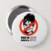 Schlechtes im Jahre 2008 schlechter im Jahre 2012 Button (Vorne & Hinten)