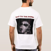 SCHLECHTES ZUM KNOCHEN T-Shirt (Rückseite)
