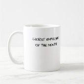 Schlechtester Angestellter des Monats Kaffeetasse (Links)