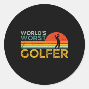 Schlechtester Golfer der Welt Lustiger Golf-Enthus Runder Aufkleber