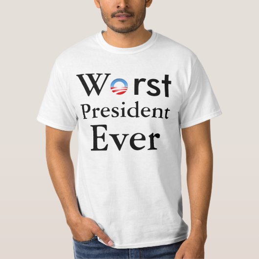 Schlechtester Präsident Ever - Antiobama-T-Shirt T-Shirt (Vorderseite)