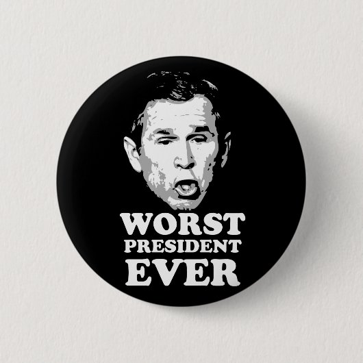 Schlechtester Präsident Ever Button (Vorderseite)