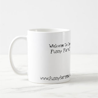 Schlechtkatze, Willkommen zum lustigen Bauernhof! Kaffeetasse