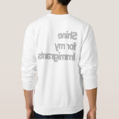 Schleifen eines Immigranten/des Glanzes für meine Sweatshirt (Rückseite)
