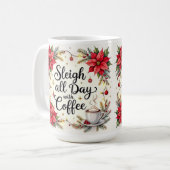 Schlendere den ganzen Tag mit Kaffee herum Kaffeetasse (Vorderseite Links)