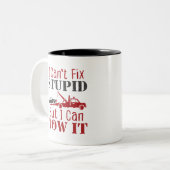 Schleppwagen-Fahrer kann nicht Stupid reparieren, Zweifarbige Tasse (Vorderseite Links)
