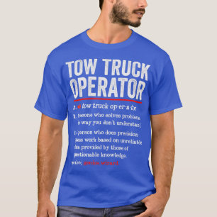 Schleppwagenbetreiber Funny Definition Schlepper T-Shirt
