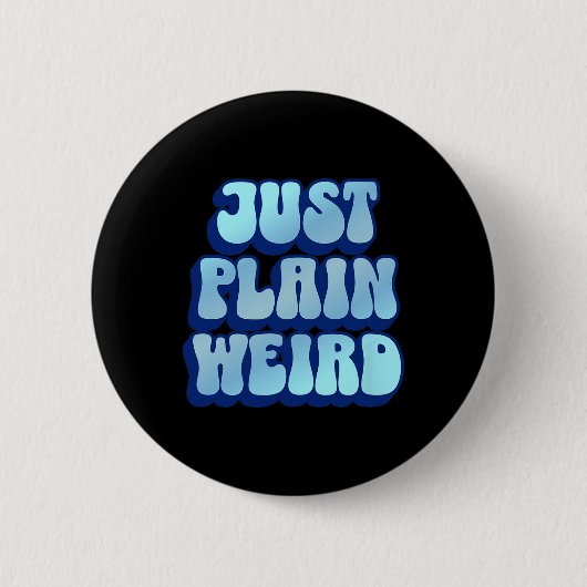 Schlicht Weird - Kamala Harris 2024 Button (Vorderseite)