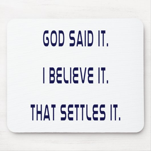 Schlichter Gott sagte es Mousepad (Vorne)