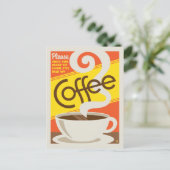 Schließ den Kaffee aus Postkarte (Stehend Vorderseite)