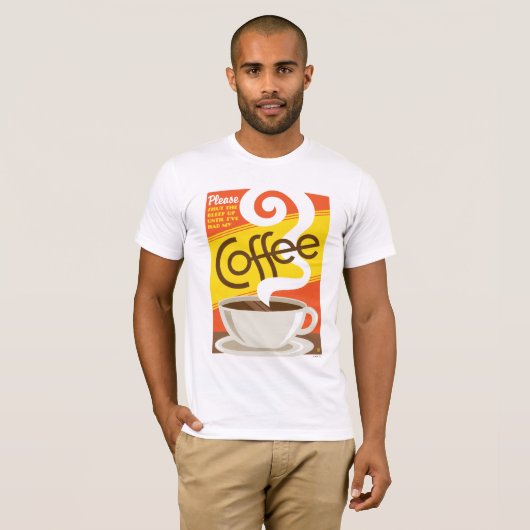 Schließ den Kaffee aus T-Shirt (Vorne ganz)
