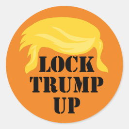 Schließ Trump hoch Runder Aufkleber