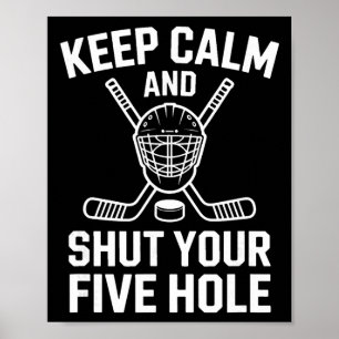 Schließe Dein Fünf-Loch-Torwart Eishockey (3) Poster