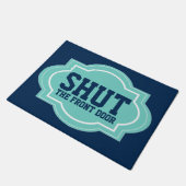 Schließe die Eingangstür lustig Moderne Cool Fußmatte (Schrägansicht)