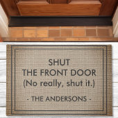Schließe die Eingangstür nicht wirklich aus, um es Fußmatte