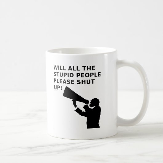 Schließe die Idioten aus, die lustige Mumps Kaffeetasse (Rechts)