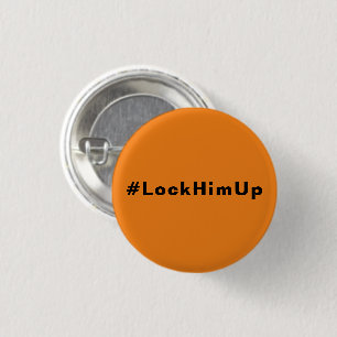 Schließe ihn an #LockHimUp-Orange-Schwarz-Minimali Button