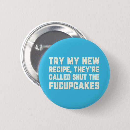 Schließen Sie das Fucupcakes lustige Zitat Button (Vorne & Hinten)