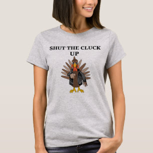 SCHLIESSEN SIE DAS GLUCKERN HERAUF DIE TÜRKEI T-Shirt