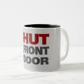 Schließen Sie die Haustür Zweifarbige Tasse (VorderseiteRechts)