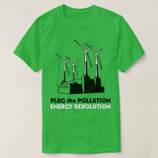 Schließen Sie die Revolution der Umweltenergie an T-Shirt (Design vorne)