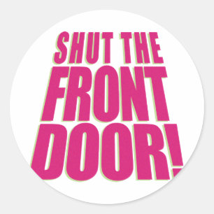 Schließen Sie die Vordertür 2. Runder Aufkleber