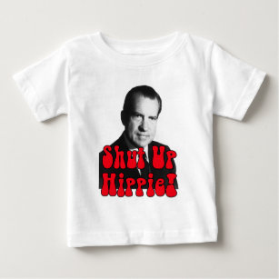 Schließen Sie Hippie -- Richard Nixon Baby T-shirt