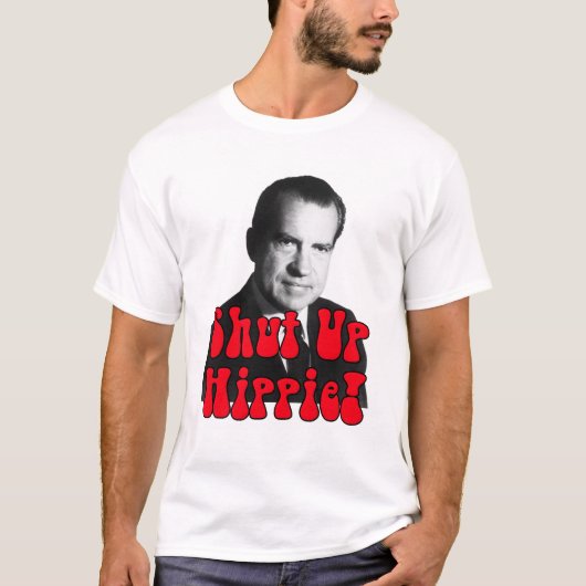 Schließen Sie Hippie -- Richard Nixon T-Shirt (Vorderseite)