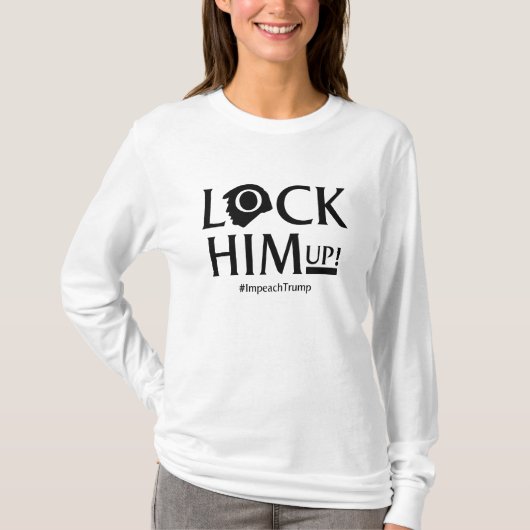 Schließen Sie ihn herauf AntiTrumpf anklagen T-Shirt (Vorderseite)