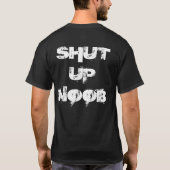 SCHLIESSEN Sie NOOB Shirt (Rückseite)