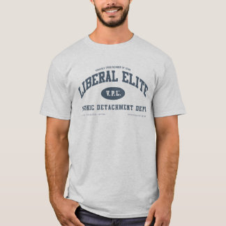 Schließen Sie sich der liberalen Auslese an! T-Shirt