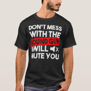 Schließen Sie sich nicht mit dem Sound Typ Audio E T-Shirt