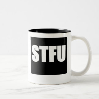 Schließen Sie STFU Zweifarbige Tasse