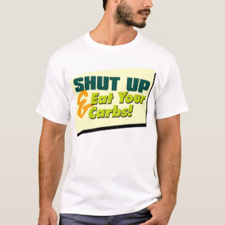 Schließen Sie u. essen Sie Ihre Vergaser - T-Shirt
