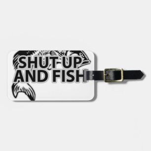 SCHLIESSEN Sie UND FISCHEN Sie SHIRTS.png Gepäckanhänger