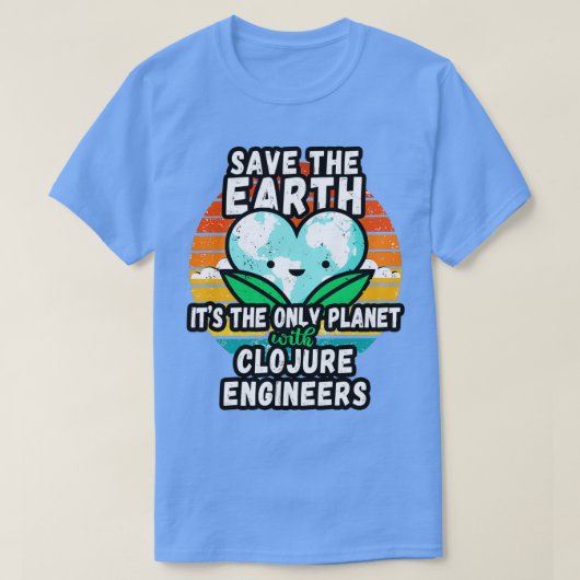 SCHLIESSENGINEER ERDTAGGESCHENK RETTE DIE ERDE T-Shirt (Design vorne)