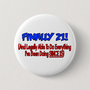 Schließlich 21! button