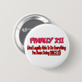 Schließlich 21! button (Vorne & Hinten)