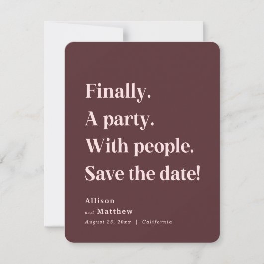Schließlich ein Party Simple Text Marsala Minimali Save The Date (Vorderseite)